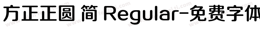 方正正圆 简 Regular字体转换